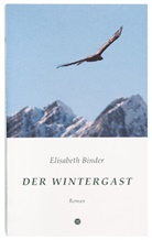 Elisabeth Binder - Der Wintergast