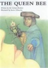 Brothers Grimm, Jacob Grimm, Wilhelm Grimm, Iassen Ghiuselev, Elizabeth James - The Queen Bee