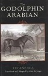 Eugene Sue, Eugenie Sue - The Godolphin Arabian