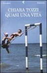Chiara Tozzi - Quasi una vita