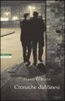 Flann J. O'Brien - Cronache dublinesi