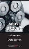 Don Easton - Above Ground