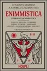 A. Rastrelli, D. Tolosani - Enigmistica. Storia dell'enimmistica