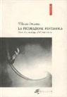 Wilhelm Fraenger, G. Gurisatti - La figurazione fantastica. Studi di iconologia dell'espressione
