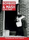 Raynes Minns, Minns Raynes - Bombers and Mash