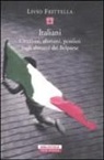 Livio Frittella - Italiani. Citazioni, aforismi, pensieri sugli abitanti del Belpaese
