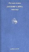 Giovanni Arpino, A. Sisti, R. Zanini - Lettere a Rina 1950-1962