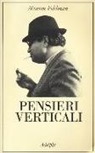 Morton Feldman, B. H. Friedman - Pensieri verticali