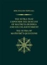 Shotaro/ Goldstone Iida, Jane Goldstone, Shotaro Iida, John McRae - The Sutra That Expounds the Descent of Maitreya Buddha and His