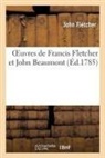 John Fletcher, Fletcher-j - Oeuvres de francis fletcher et