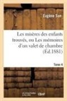 Eugene Sue, Eugène Sue, Sue-e - Les miseres des enfants trouves,