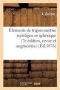 A. Delisle, Delisle-a - Elements de trigonometrie Rectiligne et spherique 7e revue