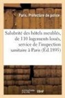 Paris, Paris Prefecture Police, Paris. prefecture po, Paris Prefecture Police - Salubrite des hotels meubles et