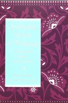 Will Ashton, Diana Denton, Victor H. Kazanjian Jr., Peter L. Laurence - Spirituality, Action, & Pedagogy