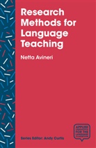 Netta Avineri, Netta (Monterey Inst Of International Studies Avineri - Research Methods for Language Teaching