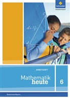 Bernhard Humpert, Rudolf Vom Hofe - Mathematik heute, Ausgabe 2017 Bayern: Mathematik heute - Ausgabe 2017 für Bayern