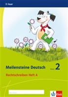 Meilensteine Deutsch (2017): Meilensteine Deutsch 2. Rechtschreiben - Ausgabe ab 2017