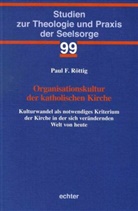 Paul Röttig, Paul F Röttig, Paul F. Röttig - Organisationskultur der katholischen Kirche