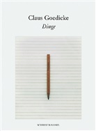 Clau Goedicke, Claus Goedicke, Heinz Liesbrock, Christoph Ribbat, Claus Goedicke, Hein Liesbrock... - Dinge