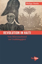 Philipp Hanke - Revolution in Haiti