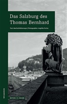 Angelika Fischer, Manfre Mittermayer, Manfred Mittermayer, Angelika Fischer - Das Salzburg des Thomas Bernhard