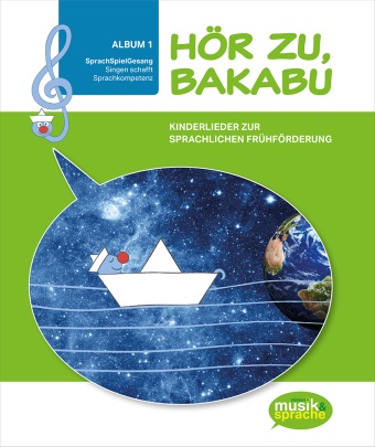 Ferdinan Auhser, Ferdinand Auhser, Manfred Schweng, Cecile M. Lederer - Hör zu, Bakabu - Album 1 (inkl. 2 Audio-CDs). Album.1 - Kinderlieder zur sprachlichen Frühförderung