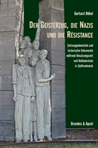 Gerhard Bökel - Der Geisterzug, die Nazis und die Résistance