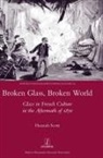 Hannah Scott - Broken Glass, Broken World