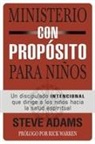 Steven J. Adams - Ministerio con propósito para niños