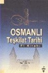 Tufan Gündüz - Osmanli Teskilat Tarihi El Kitabi