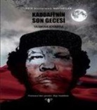 Yasmina Khadra - Kaddafinin Son Gecesi