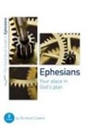 Richard Coekin - Ephesians: Your place in God's plan