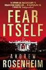 Andrew Rosenheim, Rosenheim Andrew - Fear Itself
