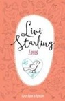 Karen Rosario Ingerslev - Livi Starling Loves