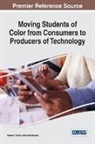 Yolanda Rankin, Jakita Thomas - Moving Students of Color from Consumers to Producers of Technology