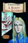 Mariangela Cerrino - Il ciclo dell'anno Mille. Il segreto dell'alchimista