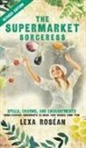 Lexa Rosean - The Supermarket Sorceress