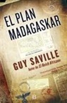 Francisco Perez Navarro, Guy Saville - El plan Madagaskar/ The Madagaskar Plan
