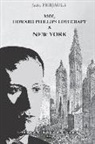 Jacky Ferjault, M. Jacky Ferjault, s. Jacky Ferjault, Editions de L' Oeil Du Sphinx - H.P. Lovecraft À New York: Biographie Romancée