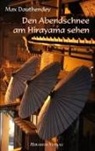 Max Dauthendey, Klau Lerch, Klaus Lerch - Den Abendschnee am Hirayama sehen