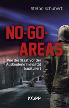 Stefan Schubert - No-Go-Areas