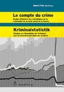 Danie Fink, Daniel Fink - Le compte du crime - Kriminalstatistik - Etudes d'histoire des statistiques de la criminalité et du droit pénal de la Suisse - Studien zur Geschichte der Kriminal- und Strafrechtsstatistiken der Schweiz