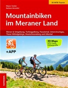 Barbara Benedini, Maur Tumler, Mauro Tumler - Mountainbiken im Meraner Land, m. 1 Beilage