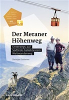 Christjan Ladurner - Der Meraner Höhenweg