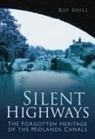 Ray Shill, Ray Shill - Silent Highways