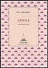Piero Bigongiari, M. Baldi, F. Zollo - Favola e altre poesie scelte