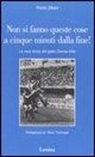 Paolo Ziliani - Non si fanno queste cose a cinque minuti dalla fine! La vera storia del giallo Genoa-Inter