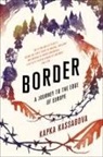 Kapka Kassabova - Border