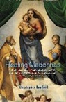 Christopher Bamford, Bamford Christopher - Healing Madonnas