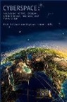 Dighton Fiddner, Strategic Studies Institute (U S, Strategic Studies Institute (U S ), Phil Williams - Cyberspace: Malevolent Actors, Criminal Opportunities, and Strategic Competition: Malevolent Actors, Criminal Opportunities, and Strategic Competition